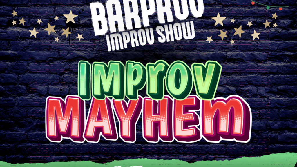 A promotional poster for Barprov: Improv Mayhem Show happening in Halifax Nova Scotia
