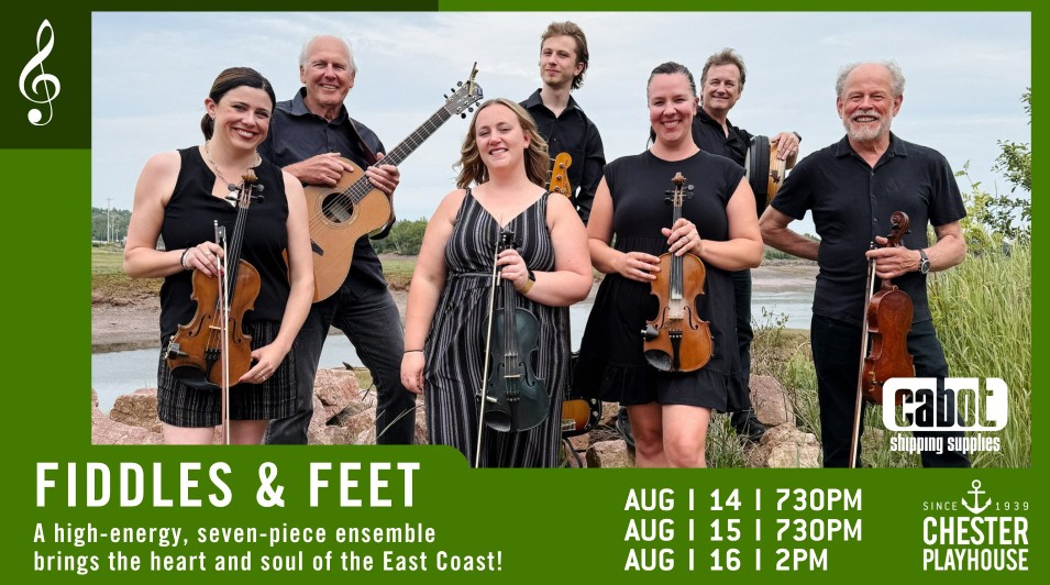 A promotional poster for Fiddles & Feet who are performing at the Chester Playhouse in Nova Scotia