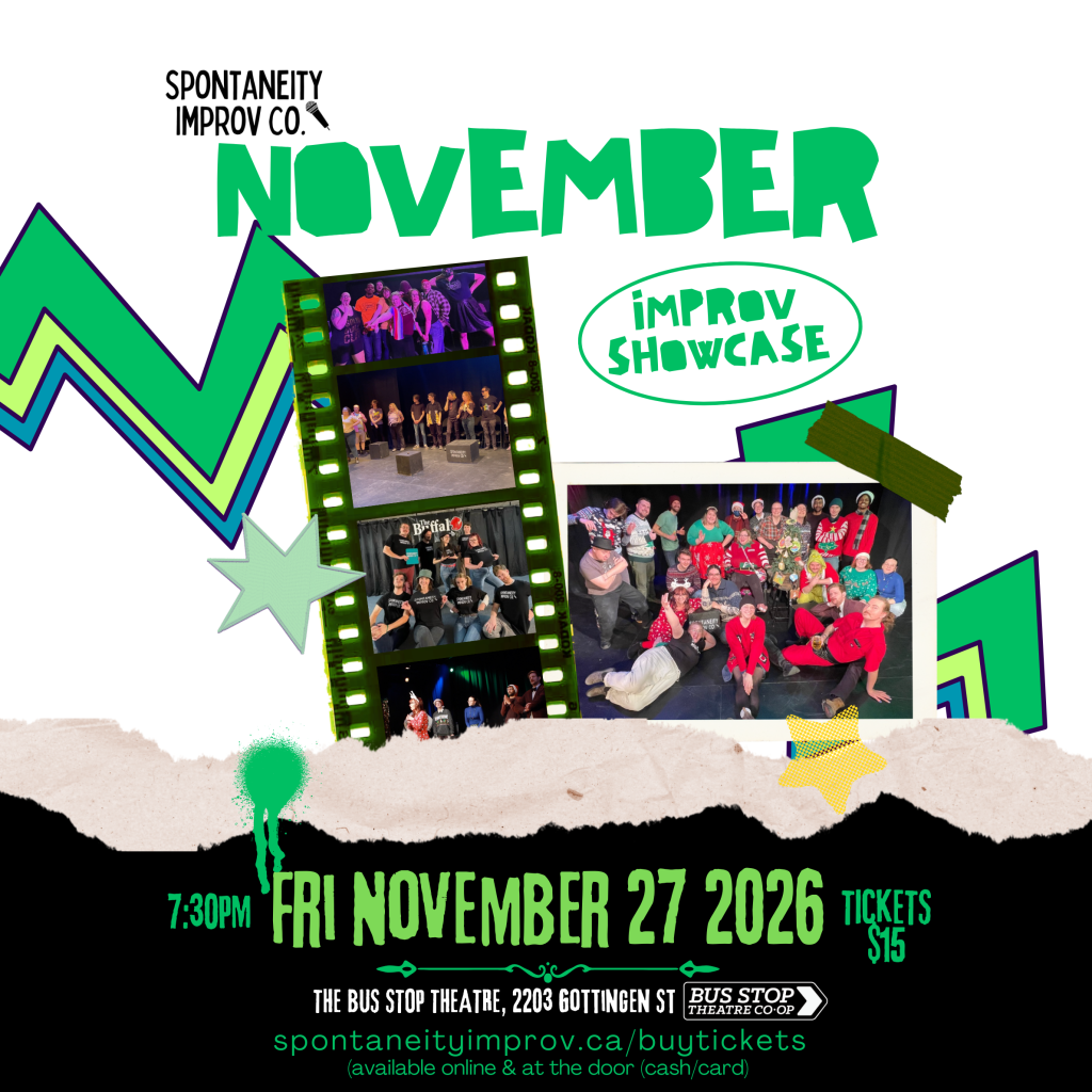 A promotional poster for Spontaneity Improv November Showcase happening in Halifax, Nova Scotia