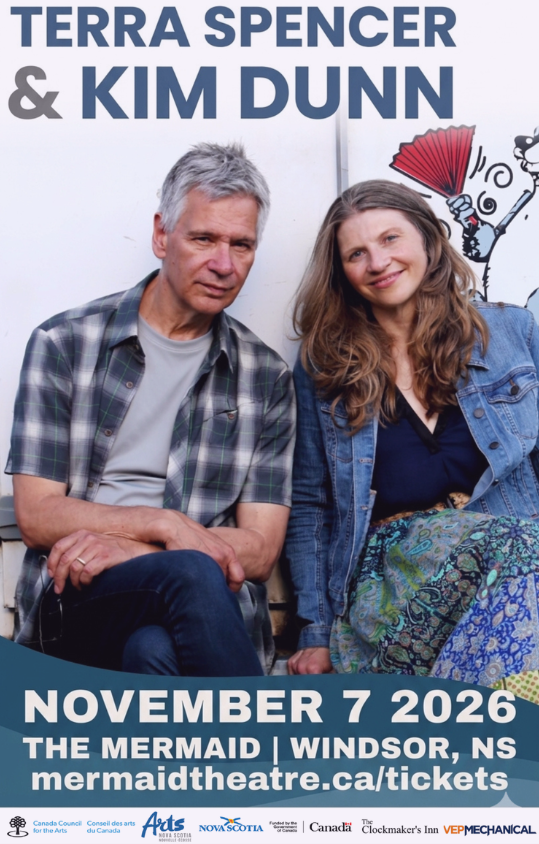 A promotional poster for Terra Spencer and Kim Dunn performing at the Mermaid Theatre in Windsor, Nova Scotia
